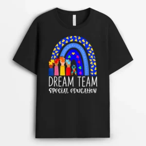 Autism Teacher Dream Team Special Education Rainbow ECSE T-Shirt - Black