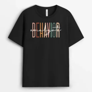 Behavior Analyst Teacher Squad Technician Therapist Analysis T-Shirt - Black