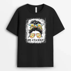 Bleached Pre-K Teacher Messy Bun Life Hair - Teaching Life T-Shirt - Black